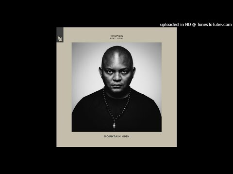 THEMBA Feat. Lizwi - Mountain High (Extended Mix)
