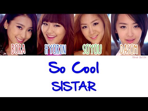 SISTAR (씨스타) - So Cool Lyrics [HAN|ROM|ENG]