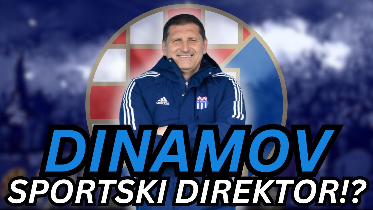 TKO JE NOVI SPORTSKI DIREKTOR U DINAMU!? - VIŠE JE KANDIDATA!
