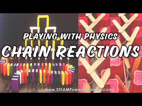 Chain Reactions - Playing with Physics