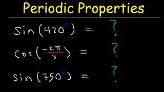 How To Evaluate Trigonometric Functions Using Periodic Properties