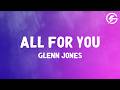 Glenn Jones - All for You