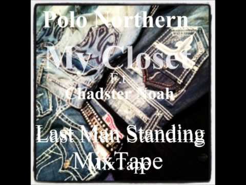 Polo Northern- My Closet Ft. Chadster Noah