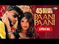 Badshah Paani Paani Official Lyrical Video Jacqueline Fernandez Aastha Gill