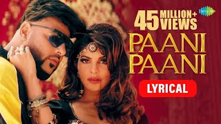 Badshah  Paani Paani  Official Lyrical Video  Jacq