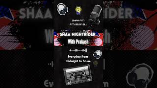 Download lagu SHAA FM NIGHTRIDER WITH PRAKASH🫶😎🙊 #shaafm #youthvibes #prakashonshaa #radiolife #radiohost mp3