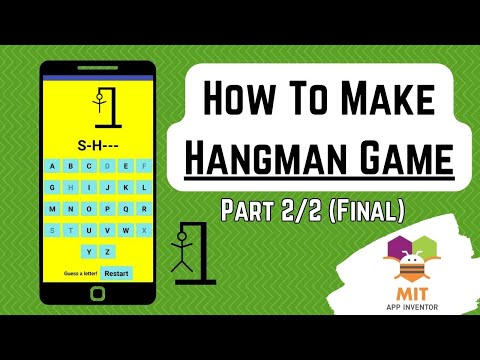 MIT App Inventor Hangman Game Tutorial (Part 2/2) |  Hangman App Inventor | App Inventor Games