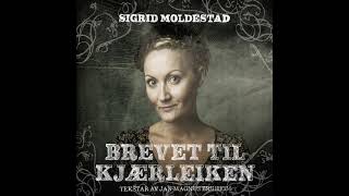 Sigrid Moldestad - Kva batar det? (Jan-Magnus Bruheim) (med tekst)