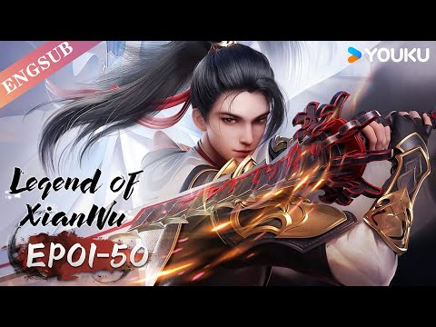 【Legend of Xianwu】EP01-50 FULL | Chinese Fantasy Anime | YOUKU ANIMATION