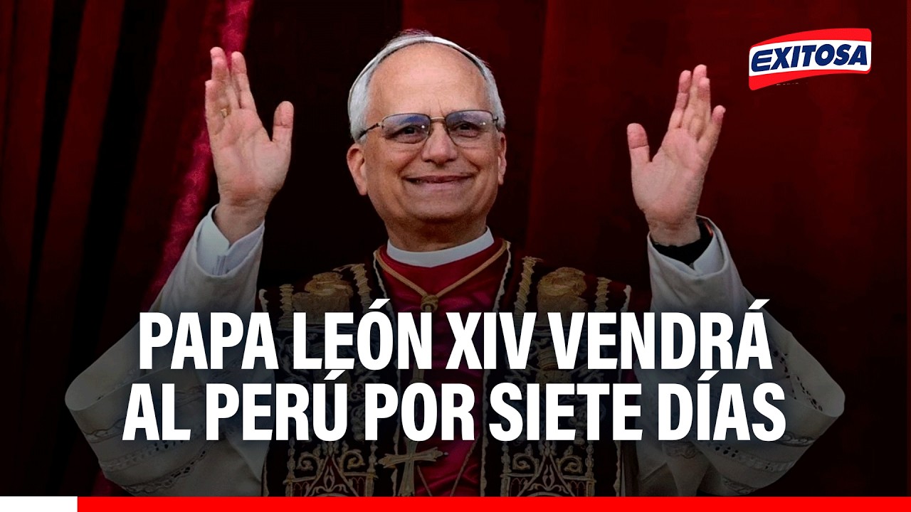 🔴🔵 Papa León XIV vendrá al Perú por 7 días: Estadía más larga de un pontífice en nuestra historia