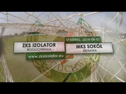 Sparing Izolator Boguchwała - Sokół Sieniawa 2-0 [WIDEO]