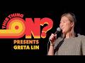 Greta Lin | This Thing On? Live! | Stand-Up Comedy