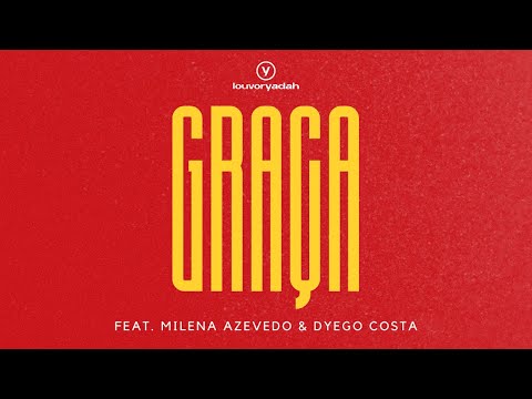 Graça - Louvor Yadah