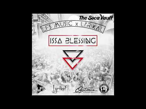 LFS Music & Lyrikal - Issa Blessing