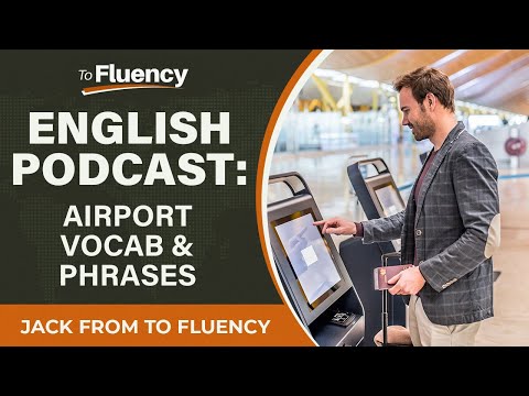 LEARN ENGLISH PODCAST: ESSENTIAL AIRPORT AND TRAVEL VOCABULARY (STORY WITH SUBTITLES)