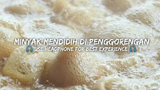 Download lagu RELAKSASI SUARA MINYAK MENDIDIH DALAM PENGGORENGAN mp3 Download lagu RELAKSASI SUARA MINYAK MENDIDIH DALAM PENGGORENGAN mp3