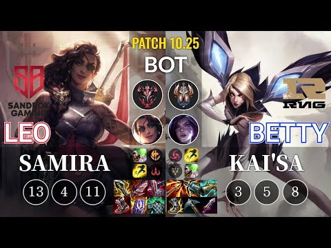 SB Leo Samira vs RNG Betty Kai'Sa Bot - KR Patch 10.25