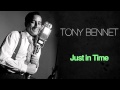 Tony Bennett - Just In Time 