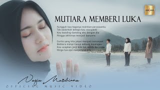 Download lagu Nazia Marwiana - Mutiara Memberi Luka mp3