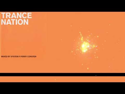 Trance Nation - Mixed by System F - Ferry Corsten | CD2 [Full/HQ] 1999