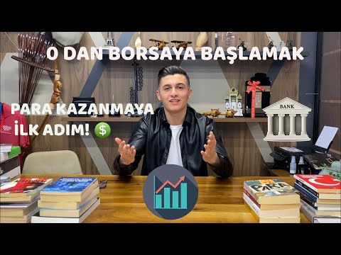 Para Kazanmaya İlk Adım | SIFIRDAN BORSAYA BAŞLAMAK
