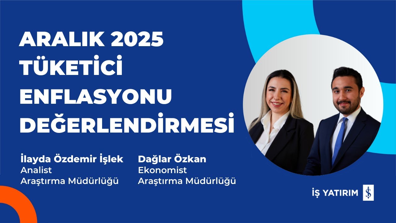 #OdakNoktası ARALIK 2025 TÜKETİCİ ENFLASYONU DEĞERLENDİRMESİ - İLAYDA ÖZDEMİR İŞLEK, DAĞLAR ÖZKAN