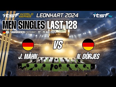 J. Mähn vs N. Dörjes - Men Singles - Last 128 - ITSF World Series Leonhart 2024