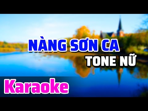 Karaoke Nàng Sơn Ca - Phi Nhung | Tone Nữ Beat Chuẩn