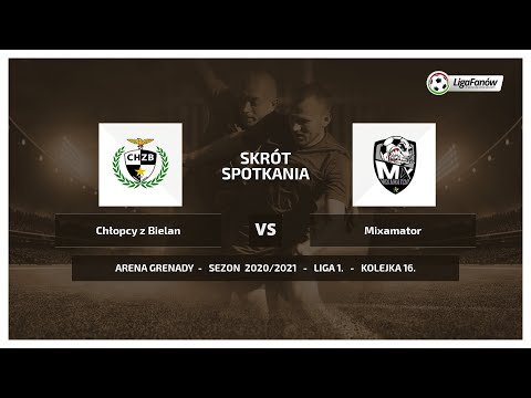 Liga Fanów: Chłopcy z Bielan - Mixamator ( Wiosna 2021 )