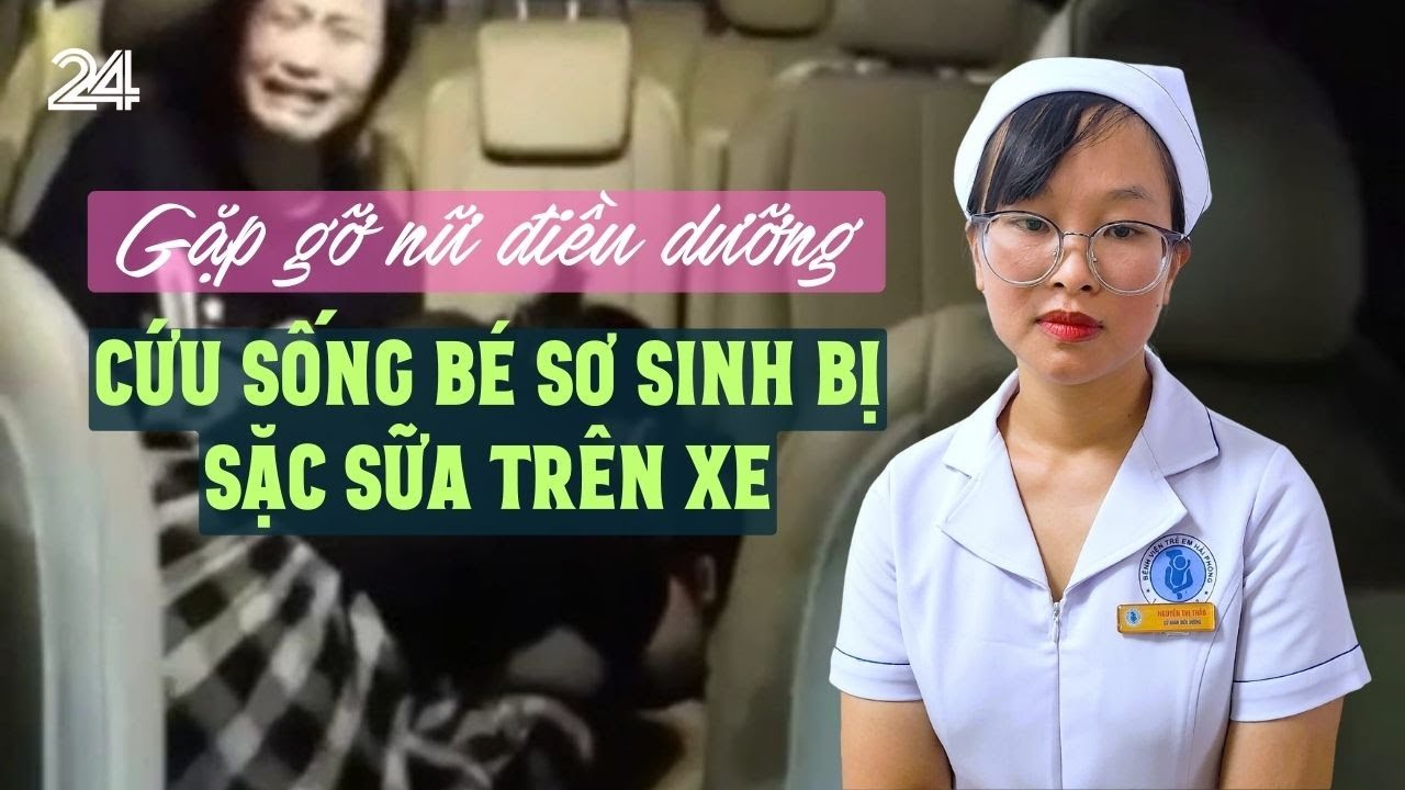 Nữ điều dưỡng cứu sống bé sơ sinh bị sặc sữa trên xe | VTV24