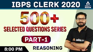 IBPS CLERK PRE 2020 | Reasoning | 500+ Selected Questions Series (Part -1)