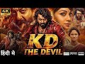 KD The Devil Full Movie In Hindi 2026 Dhruva Sarja Sanjay Dutt Shilpa Shetty Bollywood Movie