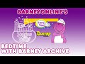 BarneyOnline S Bedtime With Barney Archive