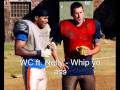 WC ft. Nelly - Whip you ass \ Wykiwać klawisza [The Longest Yard]