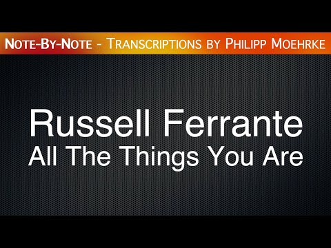 Note-by-Note: Russel Ferrante - All the things you are