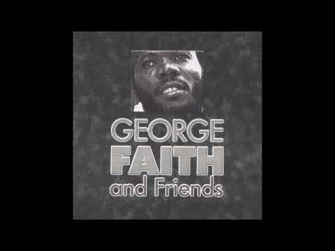 George Faith - Since I Met You Baby