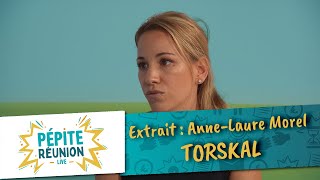 Pépite Live #1 : Anne-Laure Morel, présidente de Torskal