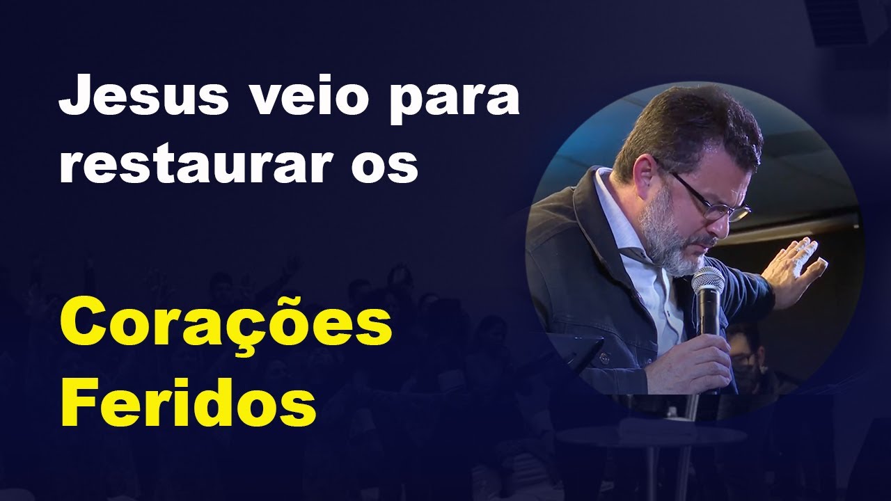 Pastor Benhour Lopes | Jesus veio para curar os corações!
