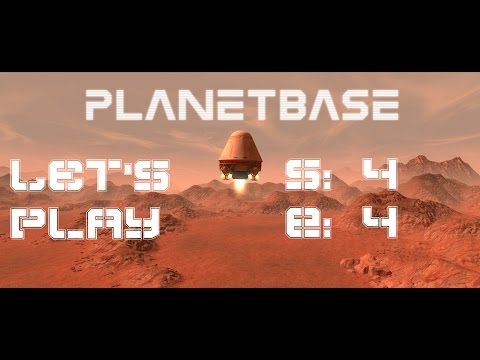 LP Planetbase [DE|HD] S4 E4 - Verhungern werden wir nicht
