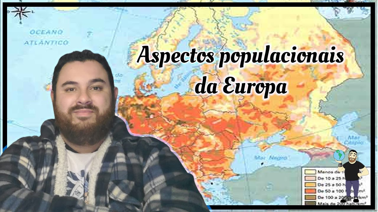 DEMOGRAFIA DA EUROPA | EF09GE09 | Demografia