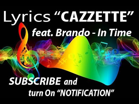 CAZZETTE feat. Brando - In Time (lyrics) #1