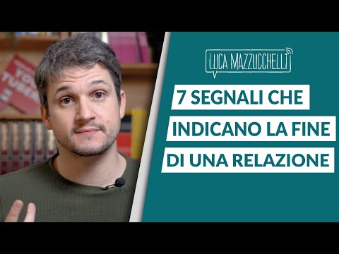 Come capire se lasciare il tuo partner: 7 segnali della fine di una relazione di coppia