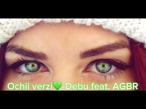 Ochii verzi 💚 -Debu feat. AGBR