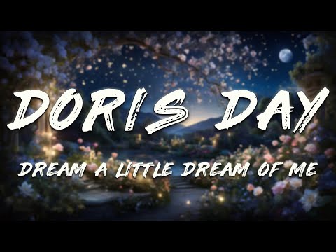 Doris Day - Dream a Little Dream of Me (Lyrics)