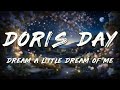 Doris Day - Dream a Little Dream of Me (Lyrics)