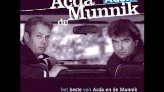 Acda en de Munnik - Waar Was Je Dan