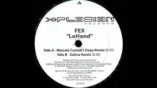 Fex - LoHand (Sattva Remix) [2003]