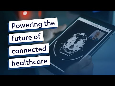 Powering the Future of Connected Healthcare