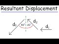 Resultant Displacement Vectors
