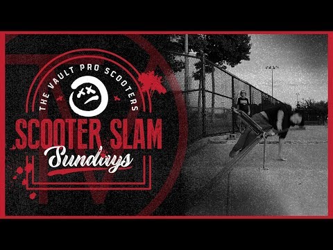 Scooter Slam Sundays - Episode 11 │ The Vault Pro Scooters